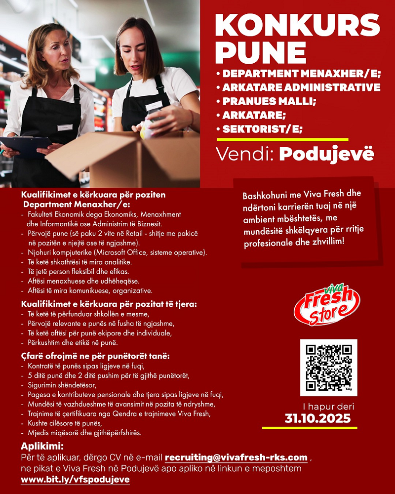 Department Menaxher/e, Arkatare Administrative, Pranues Malli, Arkatare, Sektorist/e - Podujevë